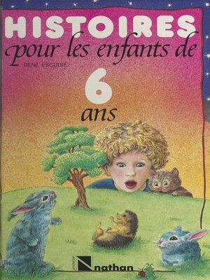 cover image of Histoires pour les enfants de 6 ans